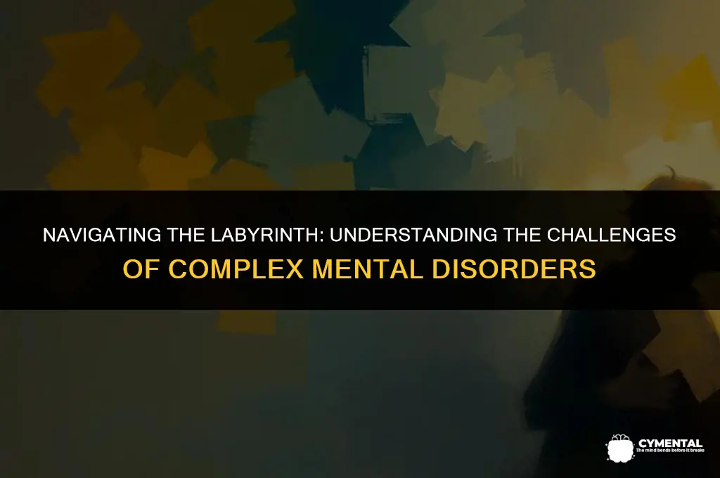 what is the hardest mental disorder to live with