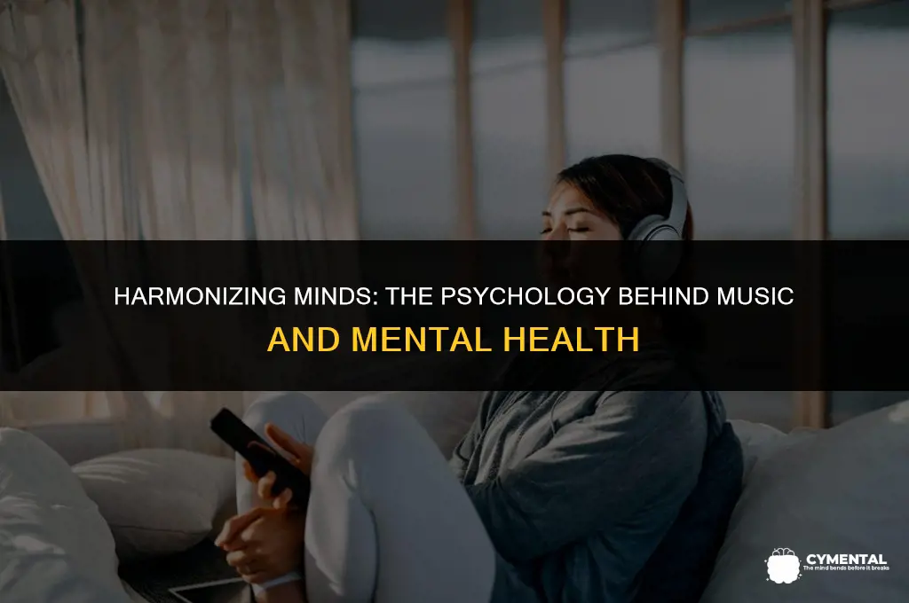 what is the psychology behind music and mental health