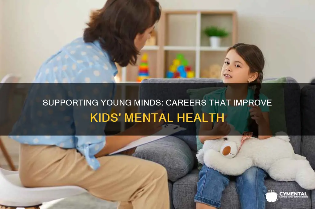 what job helps kids with mental health