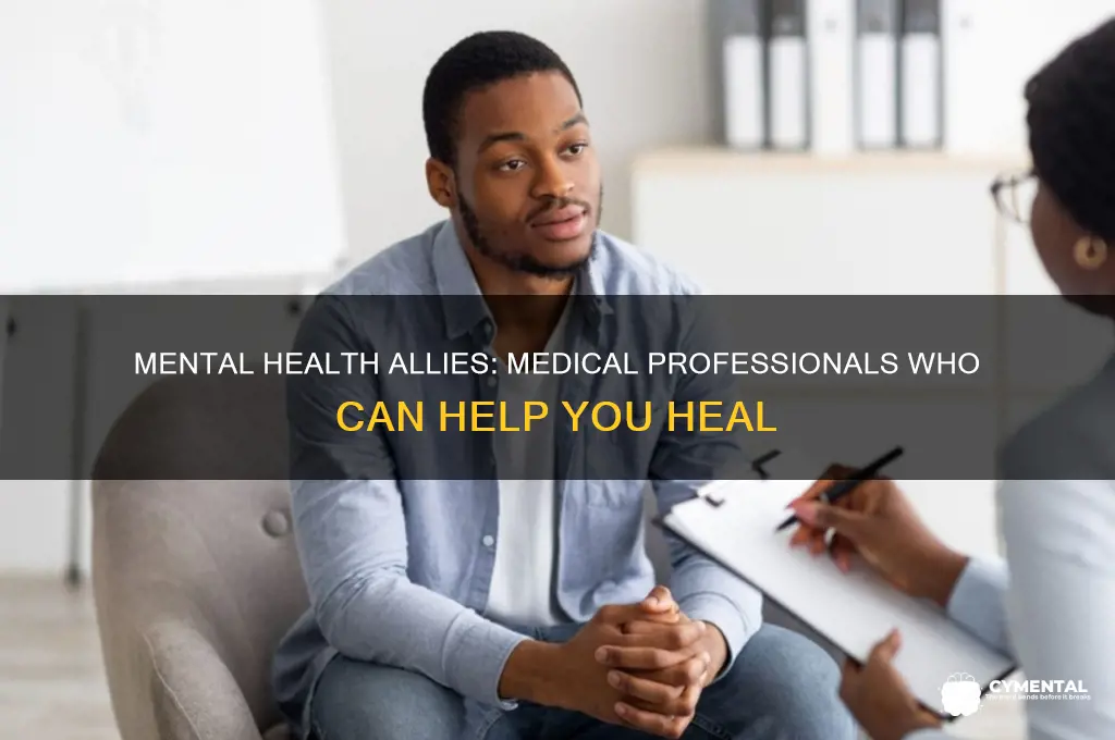 what medical personal can help with mental disorder