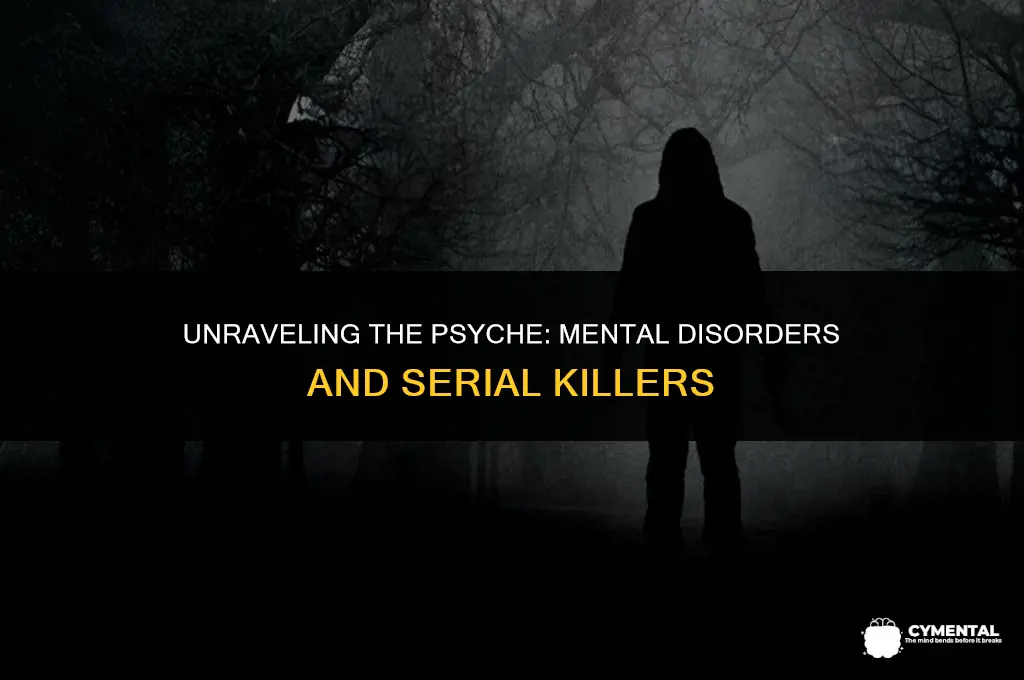 what mental disorder do serial killers have
