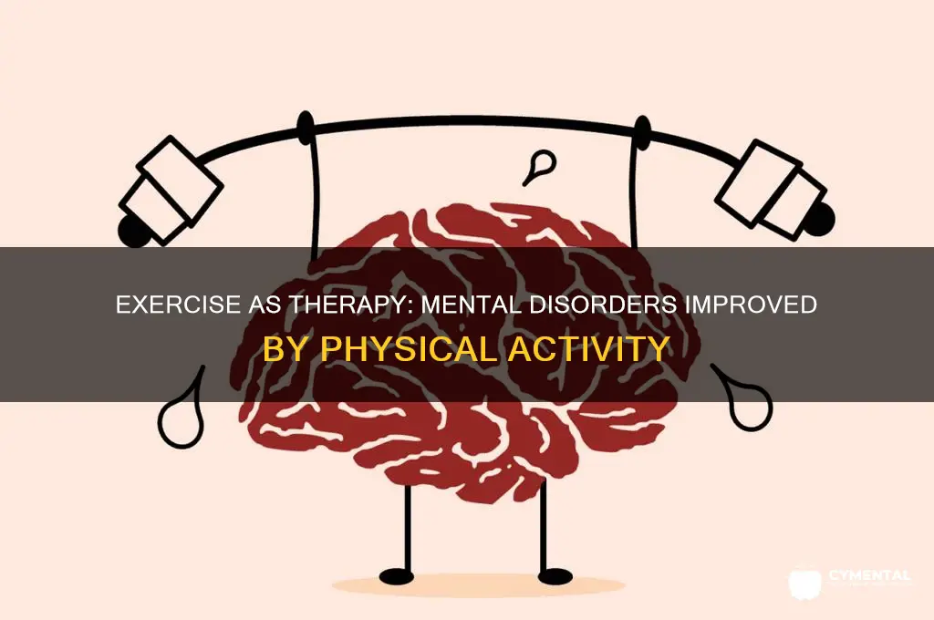 what mental disorders does exersicing helps