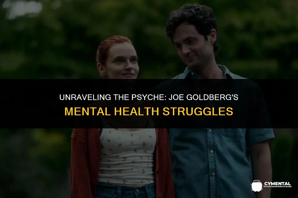 what mental disorders does joe goldberg have