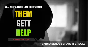 Mental Health Laws: Barriers to Accessing Essential Care and Support