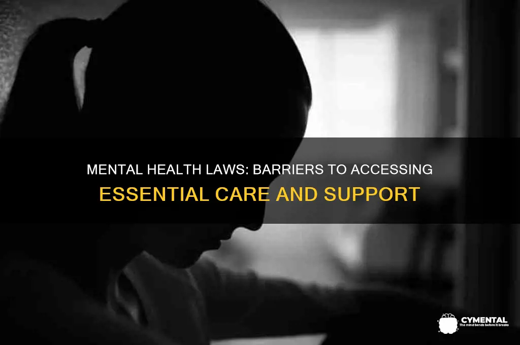 what mental health laws interfear with them gett help