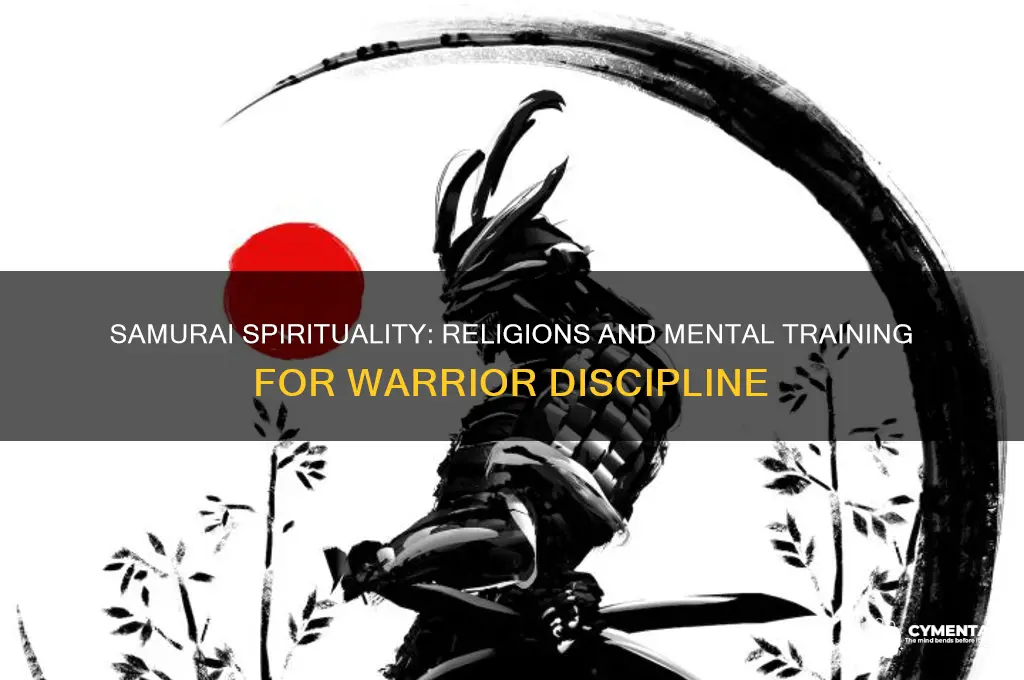 what religions did samarai use to help them mentally train