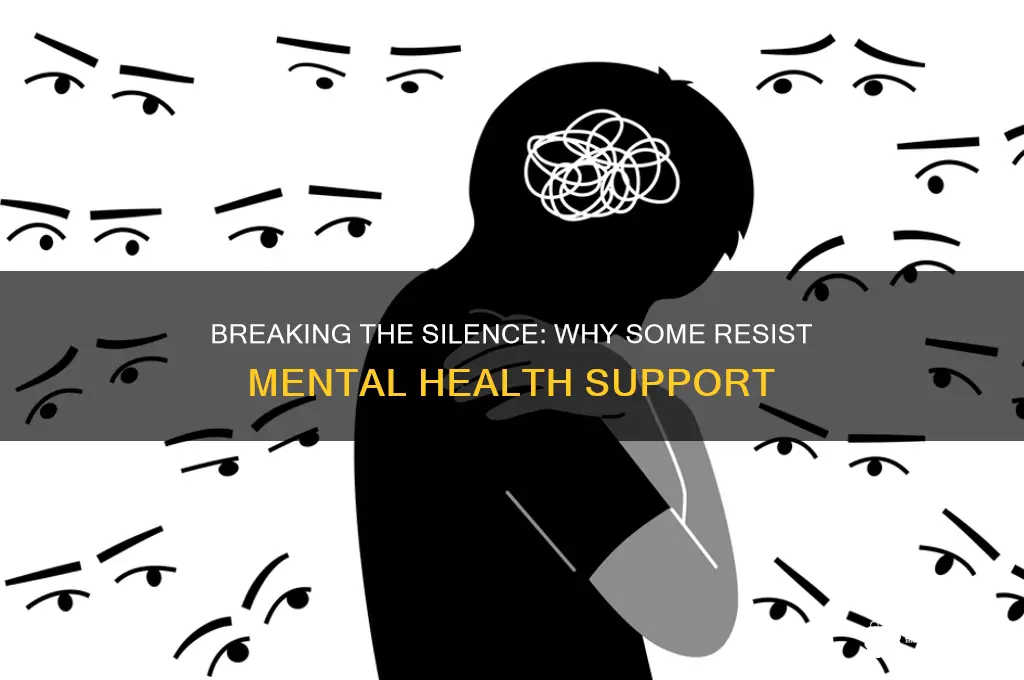what someone with a mental illness refuses to get help