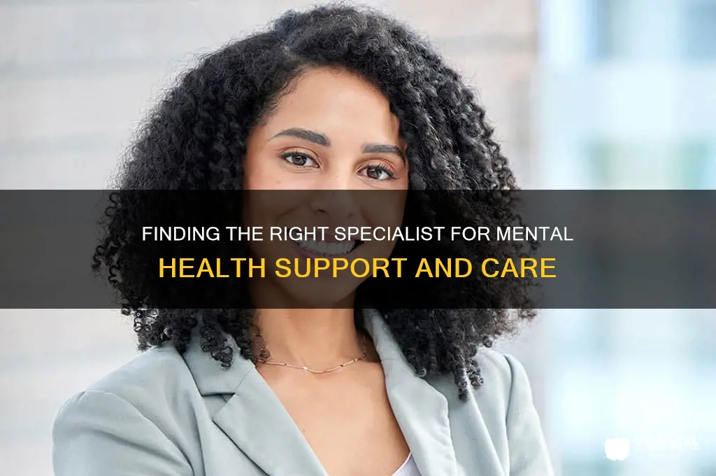 what specialist helps mental issues