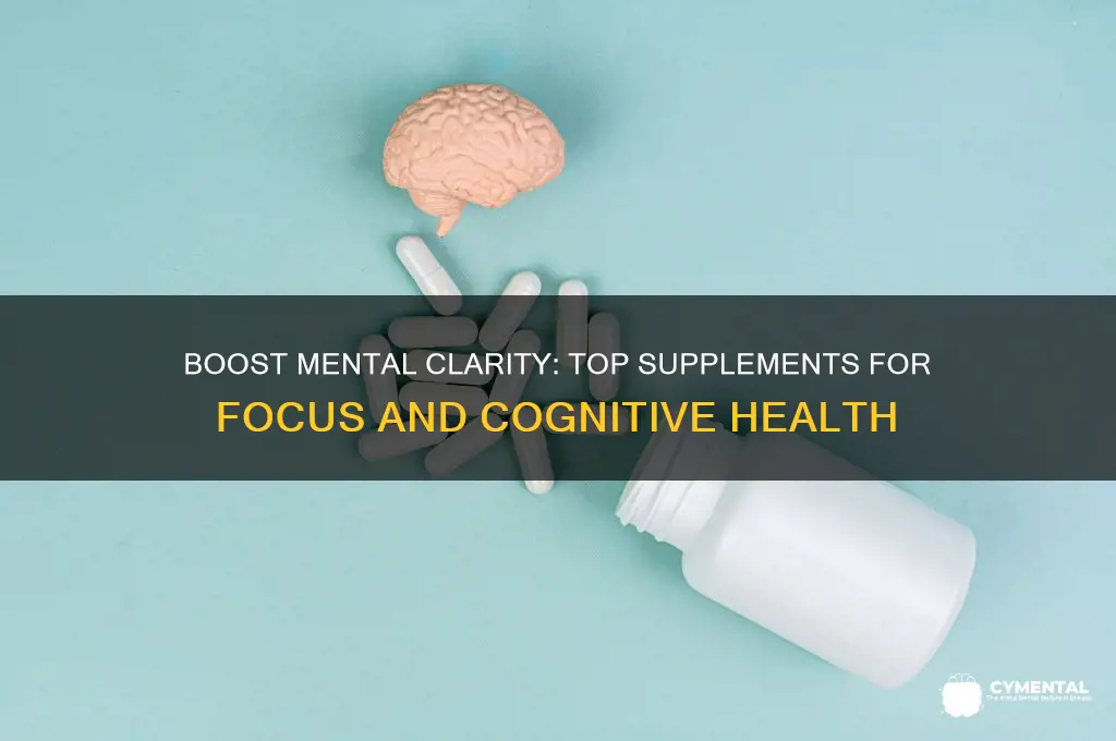 what supplements help with mental clarity