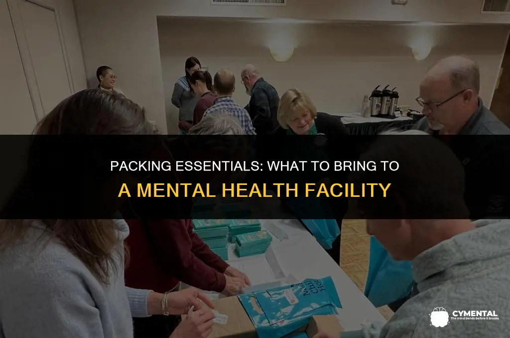 what to bring to a mental hospital