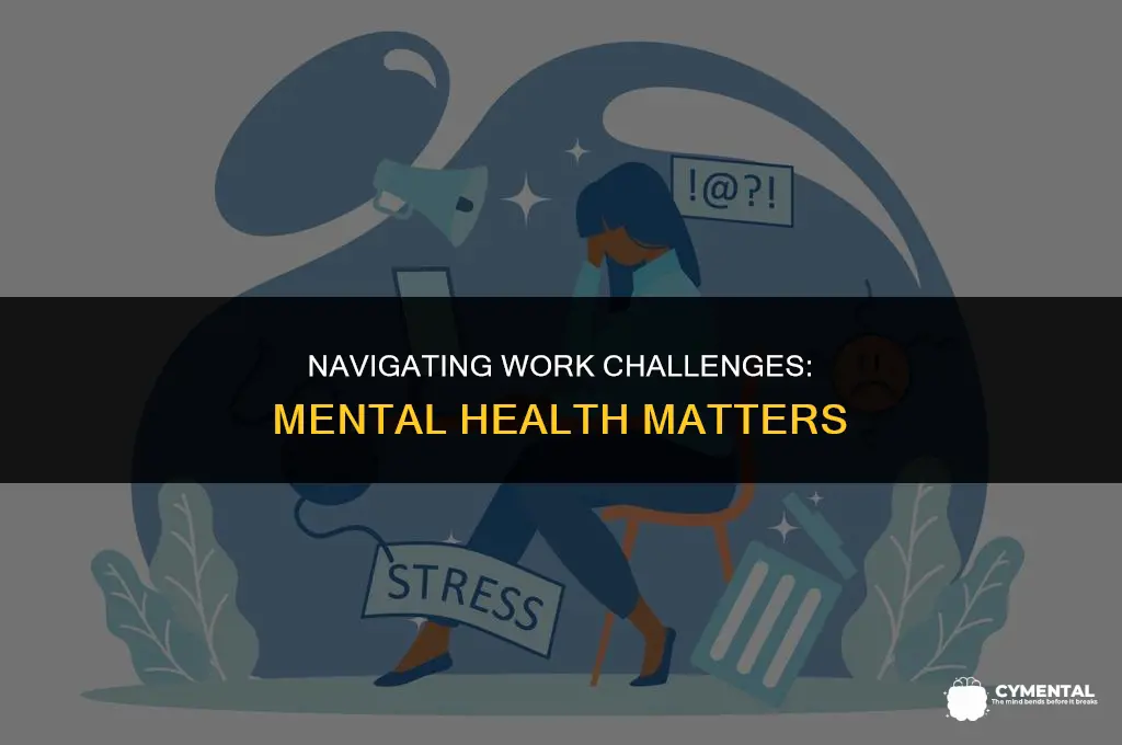 what to do when mental health affects work