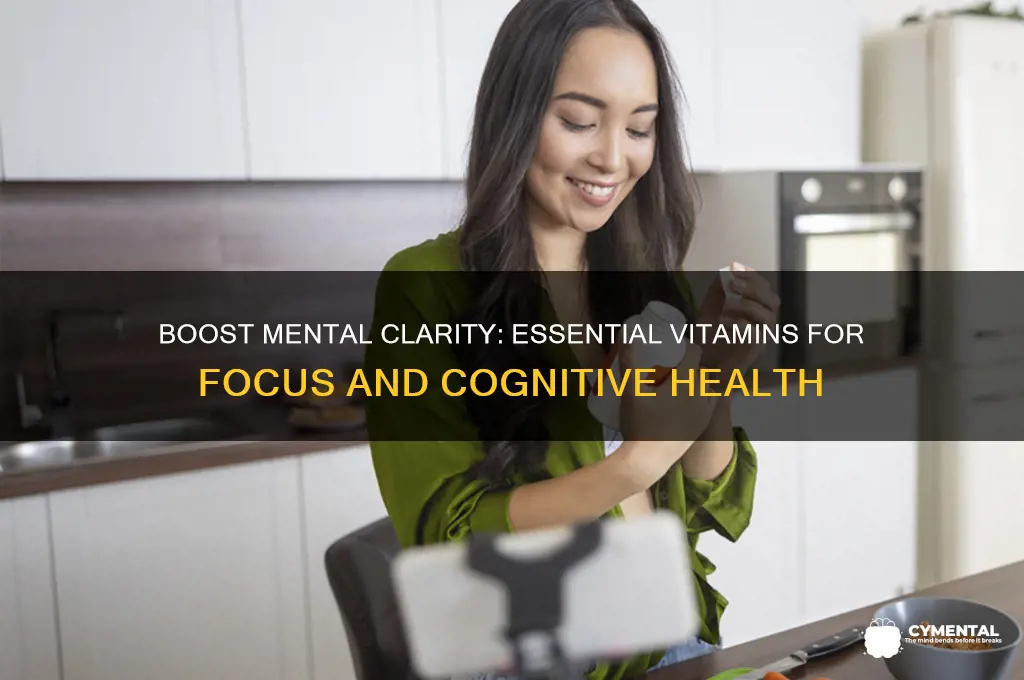 what vitamin helps with mental clarity