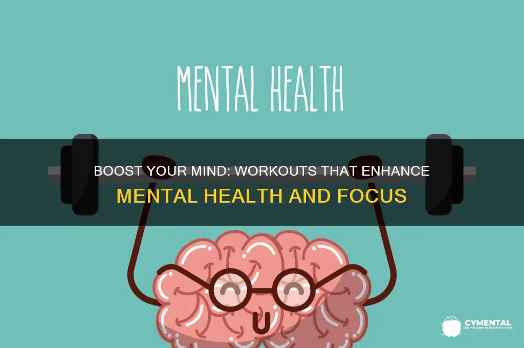 what workouts help you mentally