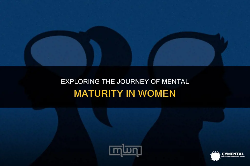 when do women mentally mature