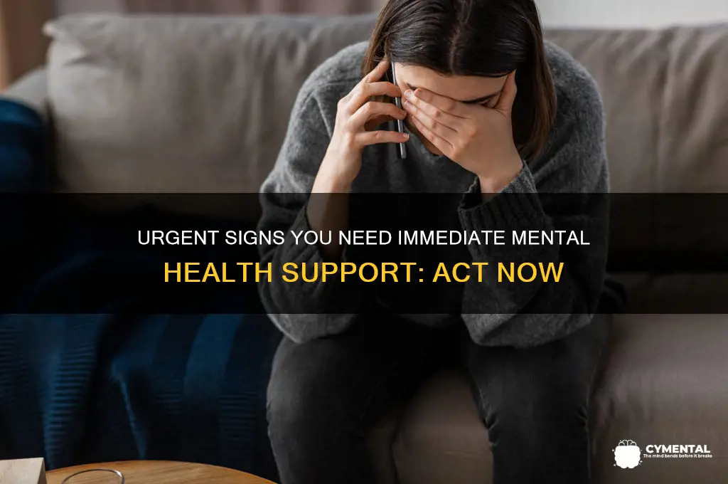 when to seek mental help immediately