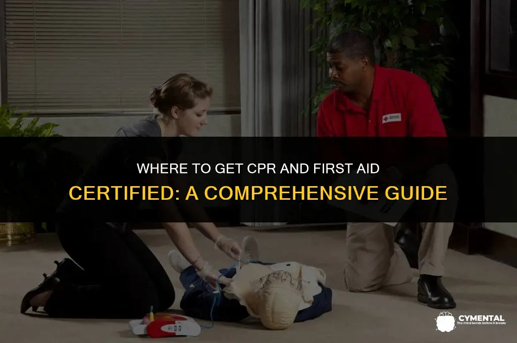 where can i get cpr and first aid certified