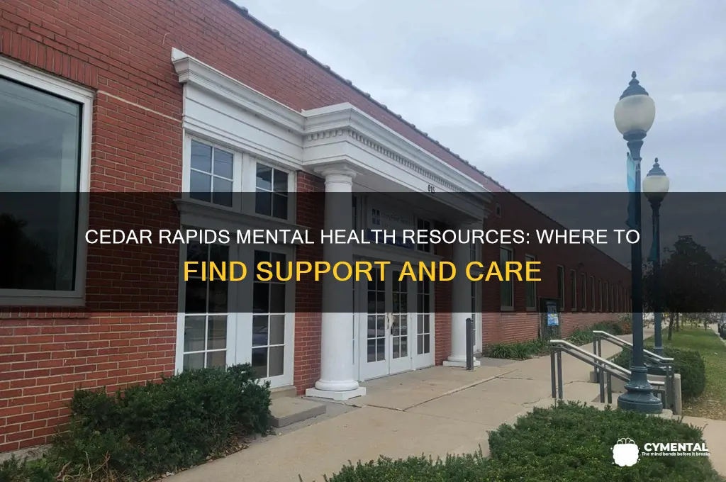 where to get mental health help in cedar rapids