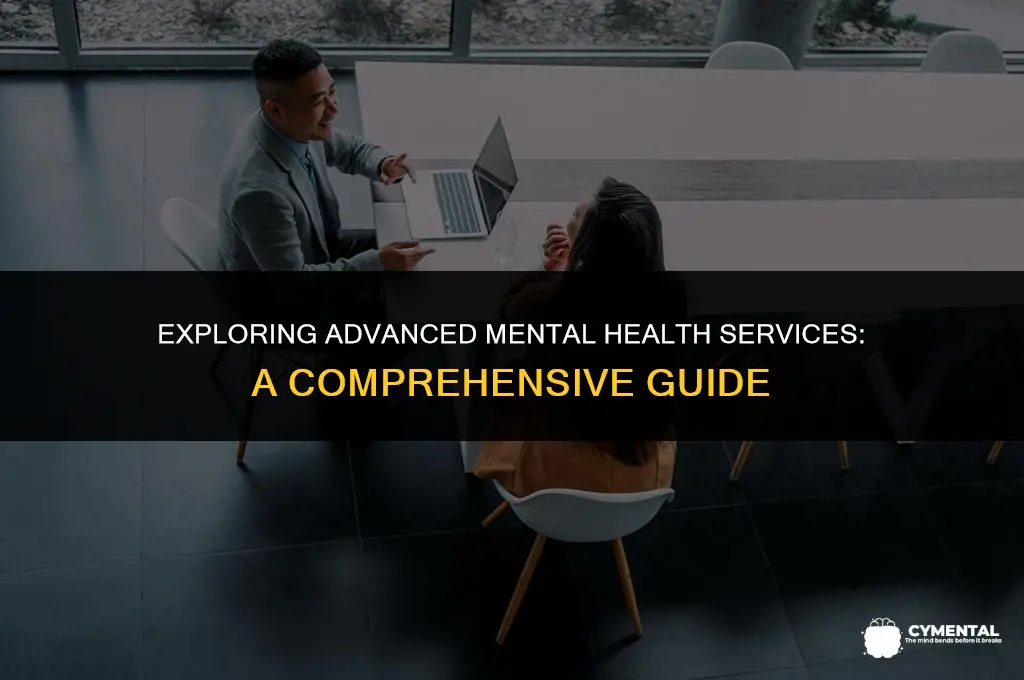 which mental health service is an advanced level function