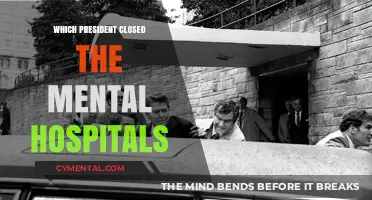 The President's Decision: Shutting Down Mental Hospitals