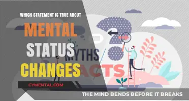 Unraveling Mental Health Myths: What's True About Mental Status Changes?
