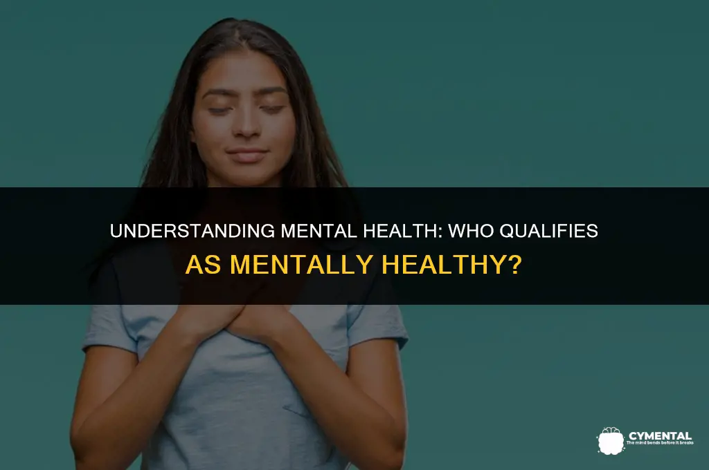 who is mentally healthy person