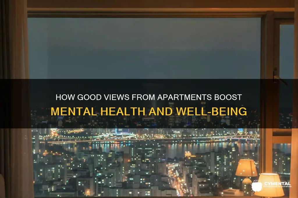 why do good views apartment help mental