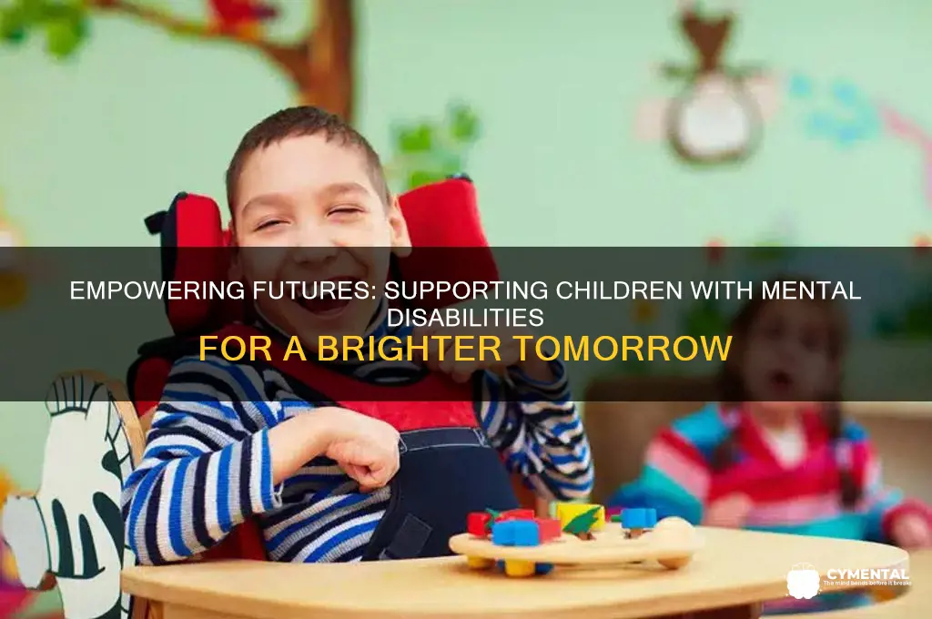 why help children with mental disabilities