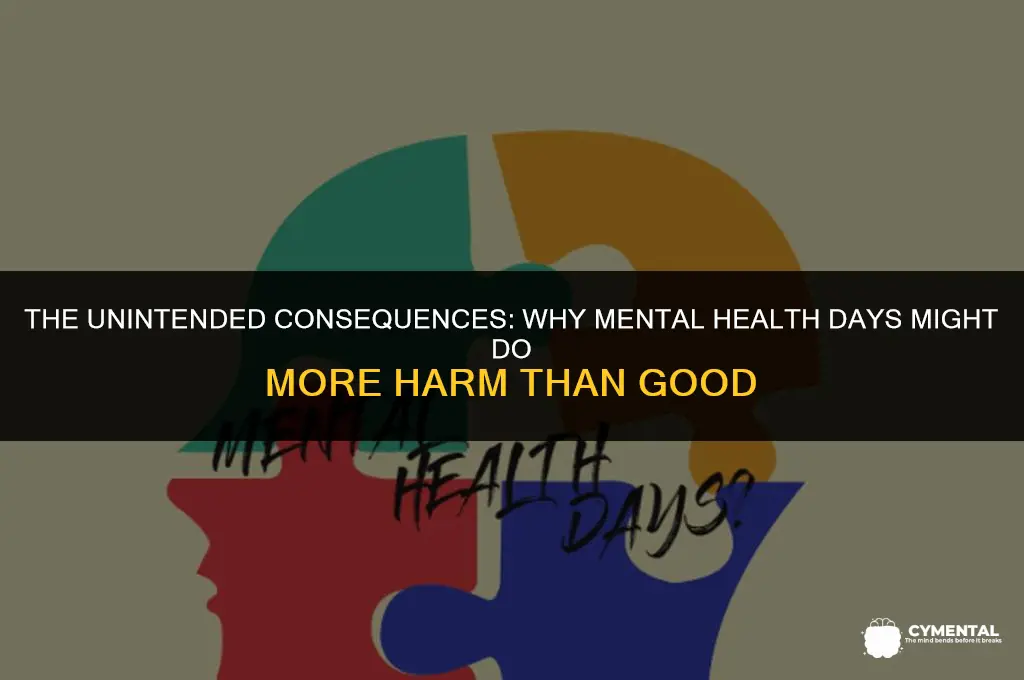 why mental health days are a bad idea