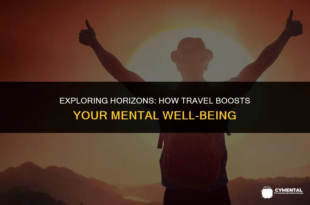 why travel is good for your mental health