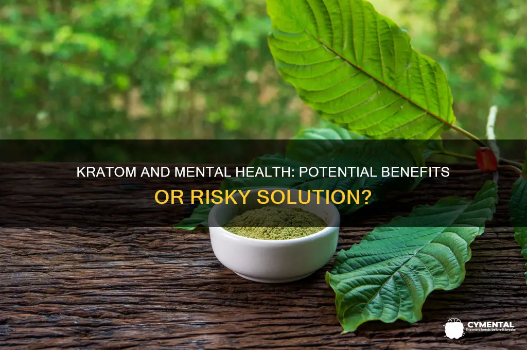 will kratom help my mental health problems